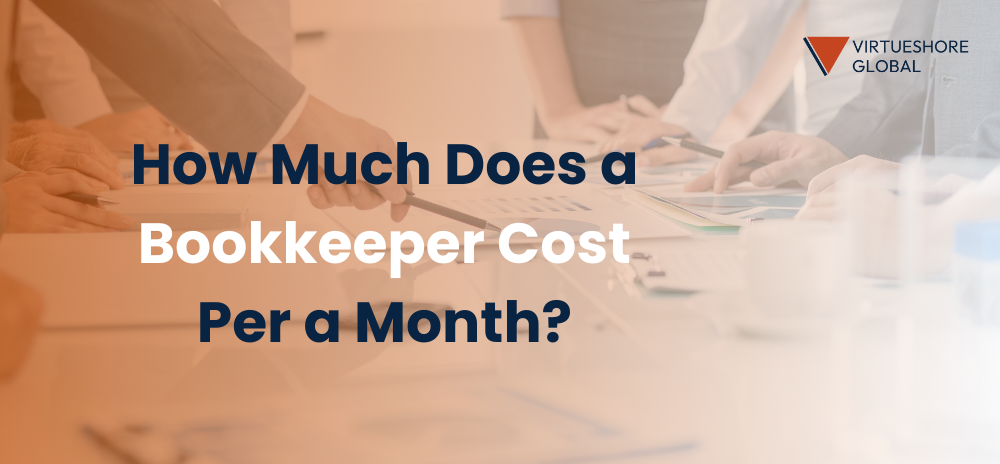 How Much Does a Bookkeeper Cost Per a Month?